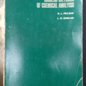 MODERN METHODS OF CHEMICAL ANALYSIS/R.L.PECSOK,L.D.SHIELDS