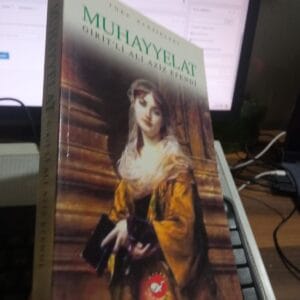 MUHAYYELAT/Girit'li Ali Aziz Efendi