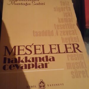 Mes'eleler Hakkında Cevaplar/Şeyhulislâm Mustafa Sabri