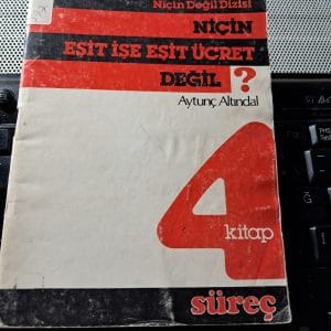NİÇİN EŞİT İŞE EŞİT ÜCRET DEĞİL?/Aytunç ALTINDAL