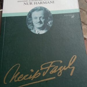 NUR HARMANI/Necip Fazıl KISAKÜREK