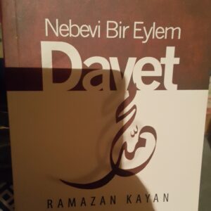 Nebevi Bir Eylem Davet/Ramazan Kayan