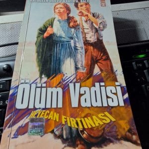 ÖLÜM VADİSİ -HEYECAN FIRTINASI/K.DUEY-K.A.BALE