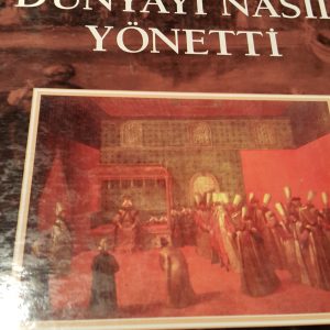 OSMANLI DÜNYAYI NASIL YÖNETTİ/KOLEKTİF