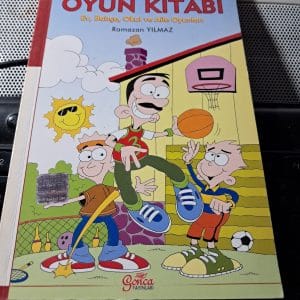 OYUN KİTABI -Ev, Bahçe, Okul ve Aile Oyunları/Ramazan YILMAZ