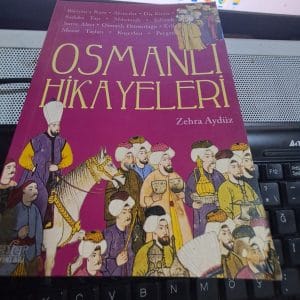 OSMANLI HİKAYELERİ/Zehra AYDÜZ