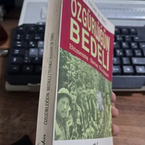 ÖZGÜRLÜĞÜN BEDELİ: Bitmemiş Savaş Günlükleri/Tunku Hasan Di TİRO