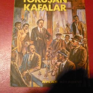 TOKUŞAN KAFALAR/H.RAHMİ GÜRPINAR