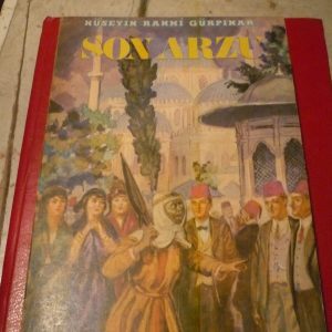 SON ARZU/Hüseyin Rahmi Gürpınar