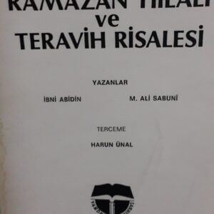 RAMAZAN HİLALİ VE TERAVİH MESELESİ/İbni Abidin-M.Ali SABUNİ