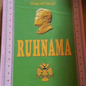 RUHNAMA/SAPARMURAT TÜRKMENBAŞI