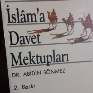 Rasülullah'ın İslâm'a Davet Mektupları/Dr. Abidin SÖNMEZ