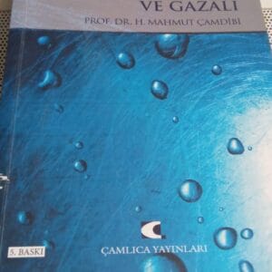 ŞAHSİYET TERBİYESİ VE GAZALİ/Prof.Dr.H.Mahmut ÇAMDİBİ