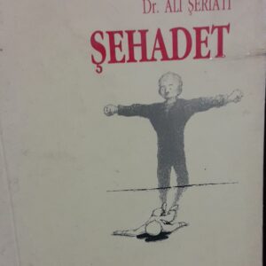 ŞEHADET/Dr.Ali ŞERİATİ
