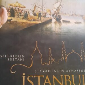 SEYYAHLARIN AYNASINDA ŞEHİRLERİN SULTANI İSTANBUL/Ümit MERİÇ