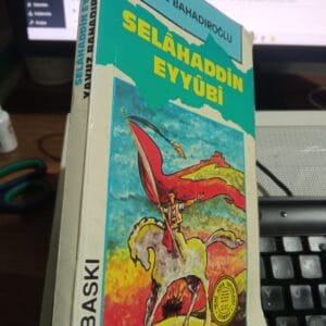 SELÂHADDİN EYYÜBİ/Yavuz BAHADIROĞLU