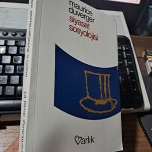 SİYASET SOSYOLOJİSİ/Maurice DUVERGER