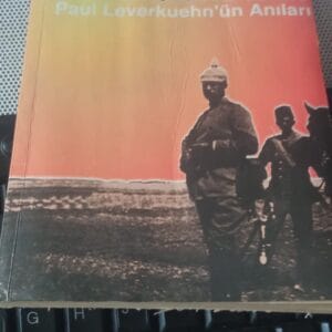 SONSUZ NÖBETTE GÖREV-Paul Leverkuehn'ün Anıları