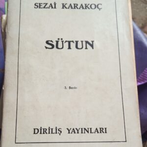 SÜTUN/Sezai Karakoç