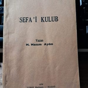 SEFA'İ KULUB/M. Masum AYDIN
