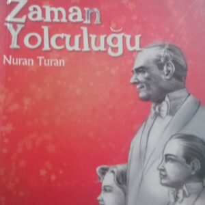 Serdar'ın Zaman Yolculuğu/Nuran TURAN