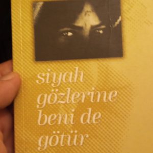 Siyah Gözlerine Beni de Götür/ Prof. Dr. Nurullah GENÇ