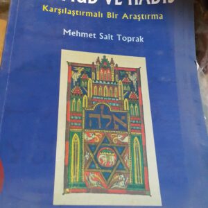 TALMUD VE HADİS-Karşılaştırmalı Bir Araştırma/Mehmet Sait Toprak
