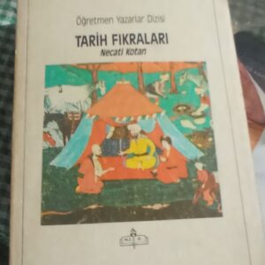 TARİH FIKRALARI/Necati KOTAN