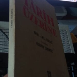 TÂRİH ÜZERİNE/ARIEL ve WILL DURANT