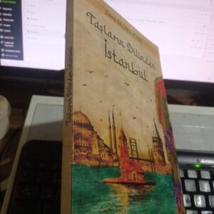 TAŞLARIN DİLİNDEN İSTANBUL/Sami BAYRAKTAR