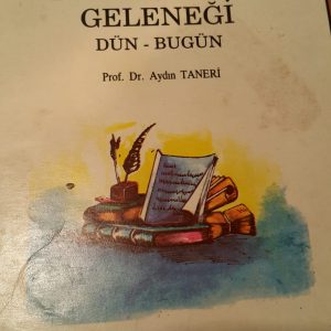 TÜRK DEVLET GELENEĞİ DÜN-BUGÜN/Prof.Dr.Aydın TANERİ