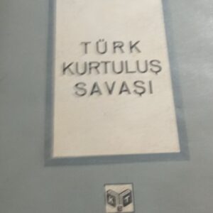 TÜRK KURTULUŞ SAVAŞI/Fahri BELEN