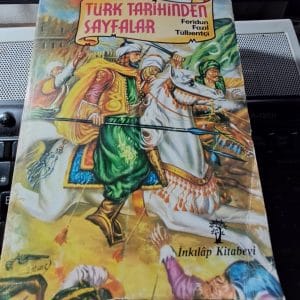 TÜRK TARİHİNDEN SAYFALAR/Feridun Fazıl TÜLBENTÇİ