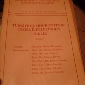 TÜRKİYE CUMHURİYETİ'NİN TEMEL İLKELERİNDEN LAİKLİK/UTKAN KOCATÜRK