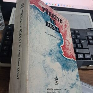 TÜRKİYE VE RUSYA/ Dr. Akdes Nimet KURAT
