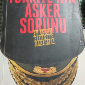 TÜRKİYE'NİN ASKER SORUNU/Hasan CEMAL