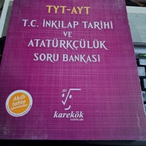 TYT-AYT T.C.İNKILÂP TARİHİ VE ATATÜRKÇÜLÜK SORU BANKASI/Fatih DUMANGÖZ