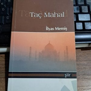 TAÇ MAHAL(İmzalı)/İlyas MEMİŞ