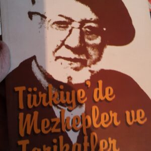 Türkiye'de Mezhepler ve Tarikatlar/Abdülbaki Gölpınarlı