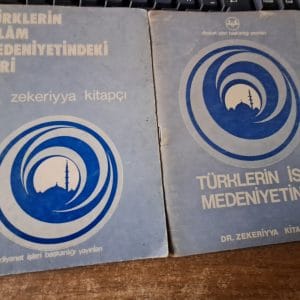 TÜRKLERİN İSLÂM MEDENİYETİNDEKİ YERİ/Dr. Zekeriyya KİTAPÇI