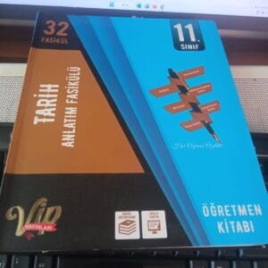 VİP-11.SINIF TARİH ANLATIM FASİKÜLÜ (ÖĞRETMEN KİTABI)