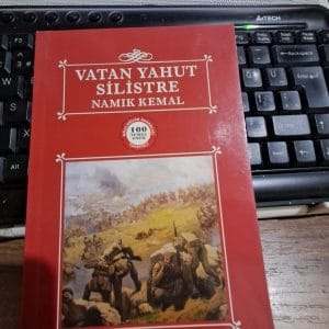 VATAN YAHUT SİLİSTRE/Namık KEMAL