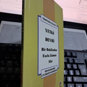 YETKİ DEVRİ-Bir Dakikadan Fazla Zaman Alır/ K.BLANCHARD-J.P.CARLOS-A.RANDOLPH
