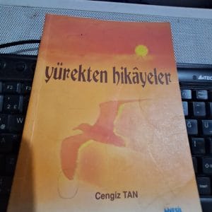 YÜREKTEN HİKÂYELER/Cengiz TAN
