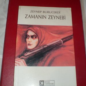 ZAMANIN ZEYNEBİ/Zeynep BURUCERDİ