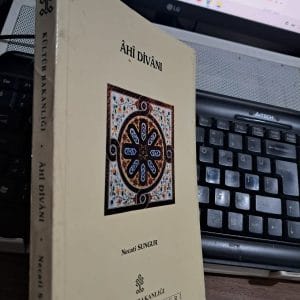 ÂHÎ DİVÂNI(İnceleme-Metin) /Necati SUNGUR