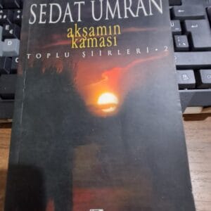 AKŞAMIN KAMASI/Sedat UMRAN