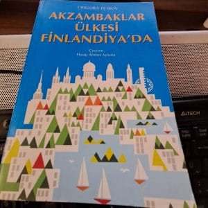 AKZAMBAKLAR ÜLKESİ FİNLANDİYA'DA/Grıgory PETROV