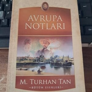 AVRUPA NOTLARI/M. Turhan TAN