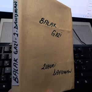 BALAK GAZİ/ZUHURİ DANIŞMAN